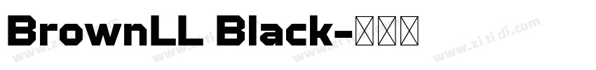 BrownLL Black字体转换